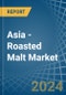 Asia - Roasted Malt - Market Analysis, Forecast, Size, Trends and Insights - Product Thumbnail Image