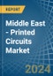 Middle East - Printed Circuits - Market Analysis, Forecast, Size, Trends and Insights - Product Thumbnail Image