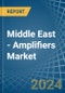 Middle East - Amplifiers - Market Analysis, Forecast, Size, Trends and Insights - Product Image