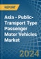 Asia - Public-Transport Type Passenger Motor Vehicles - Market Analysis, Forecast, Size, Trends and Insights - Product Image