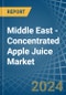 Middle East - Concentrated Apple Juice - Market Analysis, Forecast, Size, Trends and Insights - Product Image