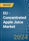 EU - Concentrated Apple Juice - Market Analysis, Forecast, Size, Trends and Insights - Product Thumbnail Image