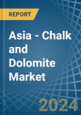 Asia - Chalk and Dolomite - Market Analysis, Forecast, Size, Trends and Insights- Product Image