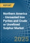 Northern America - Unroasted Iron Pyrites and Crude or Unrefined Sulphur - Market Analysis, Forecast, Size, Trends and Insights - Product Thumbnail Image