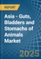 Asia - Guts, Bladders and Stomachs of Animals - Market Analysis, Forecast, Size, Trends and Insights - Product Thumbnail Image