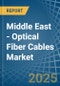 Middle East - Optical Fiber Cables - Market Analysis, Forecast, Size, Trends and Insights - Product Thumbnail Image