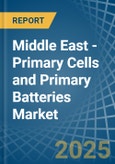 Middle East - Primary Cells and Primary Batteries - Market Analysis, Forecast, Size, Trends and Insights- Product Image
