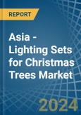 Asia - Lighting Sets for Christmas Trees - Market Analysis, forecast, Size, Trends and Insights- Product Image