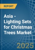 Asia - Lighting Sets for Christmas Trees - Market Analysis, forecast, Size, Trends and Insights- Product Image