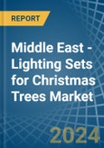 Middle East - Lighting Sets for Christmas Trees - Market Analysis, forecast, Size, Trends and Insights- Product Image