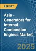 Asia - Generators for Internal Combustion Engines - Market Analysis, forecast, Size, Trends and Insights- Product Image