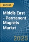 Middle East - Permanent Magnets - Market Analysis, Forecast, Size, Trends and Insights - Product Thumbnail Image