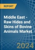Middle East - Raw Hides and Skins of Bovine Animals - Market Analysis, Forecast, Size, Trends and Insights- Product Image