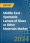 Middle East - Spectacle Lenses of Glass or Other Materials - Market Analysis, Forecast, Size, Trends and Insights - Product Image