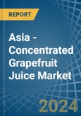 Asia - Concentrated Grapefruit Juice - Market Analysis, Forecast, Size, Trends and Insights- Product Image
