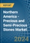 Northern America - Precious and Semi-Precious Stones - Market Analysis, Forecast, Size, Trends and Insights - Product Thumbnail Image