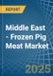 Middle East - Frozen Pig Meat - Market Analysis, Forecast, Size, Trends and Insights - Product Thumbnail Image