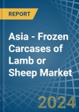 Asia - Frozen Carcases of Lamb or Sheep - Market Analysis, Forecast, Size, Trends and Insights- Product Image