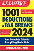 J.K. Lasser's 1001 Deductions and Tax Breaks 2024. Your Complete Guide to Everything Deductible. Edition No. 21- Product Image