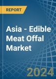 Asia - Edible Meat Offal (Frozen) - Market Analysis, Forecast, Size, Trends and Insights- Product Image