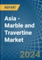 Asia - Marble and Travertine - Market Analysis, Forecast, Size, Trends and Insights - Product Image