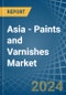 Asia - Paints and Varnishes - Market Analysis, Forecast, Size, Trends and Insights - Product Thumbnail Image