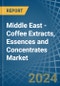 Middle East - Coffee Extracts, Essences and Concentrates - Market Analysis, Forecast, Size, Trends and Insights - Product Thumbnail Image