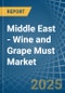 Middle East - Wine and Grape Must - Market Analysis, Forecast, Size, Trends and Insights - Product Thumbnail Image