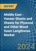 Middle East - Veneer Sheets and Sheets for Plywood and Other Wood Sawn Lengthwise - Market Analysis, forecast, Size, Trends and Insights- Product Image