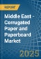 Middle East - Corrugated Paper and Paperboard - Market Analysis, Forecast, Size, Trends and Insights - Product Thumbnail Image