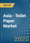 Asia - Toilet Paper - Market Analysis, Forecast, Size, Trends and Insights - Product Thumbnail Image