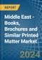 Middle East - Books, Brochures and Similar Printed Matter - Market Analysis, Forecast, Size, Trends and Insights - Product Thumbnail Image