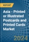 Asia - Printed or Illustrated Postcards and Printed Cards - Market Analysis, Forecast, Size, Trends and Insights - Product Image