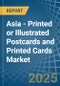 Asia - Printed or Illustrated Postcards and Printed Cards - Market Analysis, Forecast, Size, Trends and Insights - Product Image