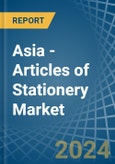 Asia - Articles of Stationery - Market Analysis, Forecast, Size, Trends and Insights- Product Image