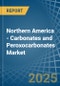 Northern America - Carbonates and Peroxocarbonates - Market Analysis, Forecast, Size, Trends and Insights - Product Image