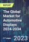 The Global Market for Automotive Displays 2024-2034 - Product Thumbnail Image