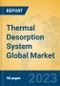 Thermal Desorption System Global Market Insights 2023, Analysis and Forecast to 2028, by Manufacturers, Regions, Technology, Application, Product Type - Product Thumbnail Image