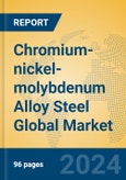 Chromium-nickel-molybdenum Alloy Steel Global Market Insights 2024, Analysis and Forecast to 2029, by Manufacturers, Regions, Technology, Application- Product Image