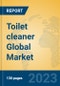 Toilet cleaner Global Market Insights 2023, Analysis and Forecast to 2028, by Manufacturers, Regions, Technology, Product Type - Product Thumbnail Image