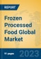 Frozen Processed Food Global Market Insights 2023, Analysis and Forecast to 2028, by Manufacturers, Regions, Technology, Application, Product Type - Product Thumbnail Image