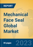 Mechanical Face Seal Global Market Insights 2023, Analysis and Forecast to 2028, by Manufacturers, Regions, Technology, Product Type- Product Image