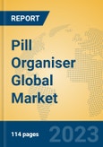 Pill Organiser Global Market Insights 2023, Analysis and Forecast to 2028, by Manufacturers, Regions, Technology, Application, Product Type- Product Image