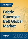 Fabric Conveyor Belt Global Market Insights 2023, Analysis and Forecast to 2028, by Manufacturers, Regions, Technology, Product Type- Product Image