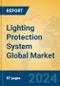 Lighting Protection System Global Market Insights 2024, Analysis and Forecast to 2029, by Manufacturers, Regions, Technology, Application, Product Type - Product Image