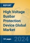 High Voltage Busbar Protection Device Global Market Insights 2023, Analysis and Forecast to 2028, by Manufacturers, Regions, Technology, Application, Product Type - Product Thumbnail Image