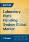 Laboratory Plate Handling System Global Market Insights 2023, Analysis and Forecast to 2028, by Manufacturers, Regions, Technology, Application, Product Type - Product Thumbnail Image