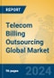 Telecom Billing Outsourcing Global Market Insights 2023, Analysis and Forecast to 2028, by Market Participants, Regions, Technology, Application, Product Type - Product Thumbnail Image