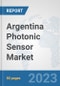 Argentina Photonic Sensor Market: Prospects, Trends Analysis, Market Size and Forecasts up to 2030 - Product Thumbnail Image