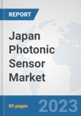 Japan Photonic Sensor Market: Prospects, Trends Analysis, Market Size and Forecasts up to 2030- Product Image